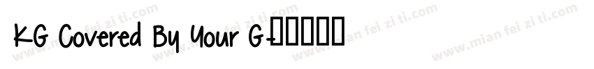 KG Covered By Your G字体转换